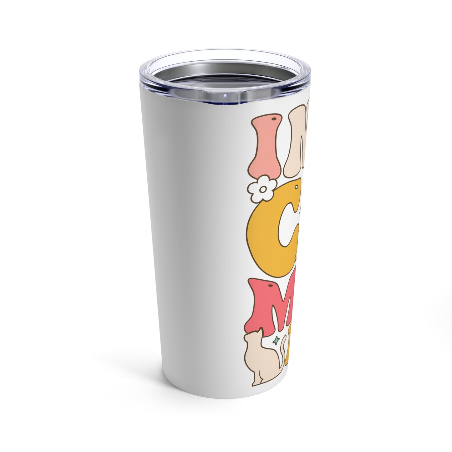 In my Cat Mom Era Tumbler 20oz