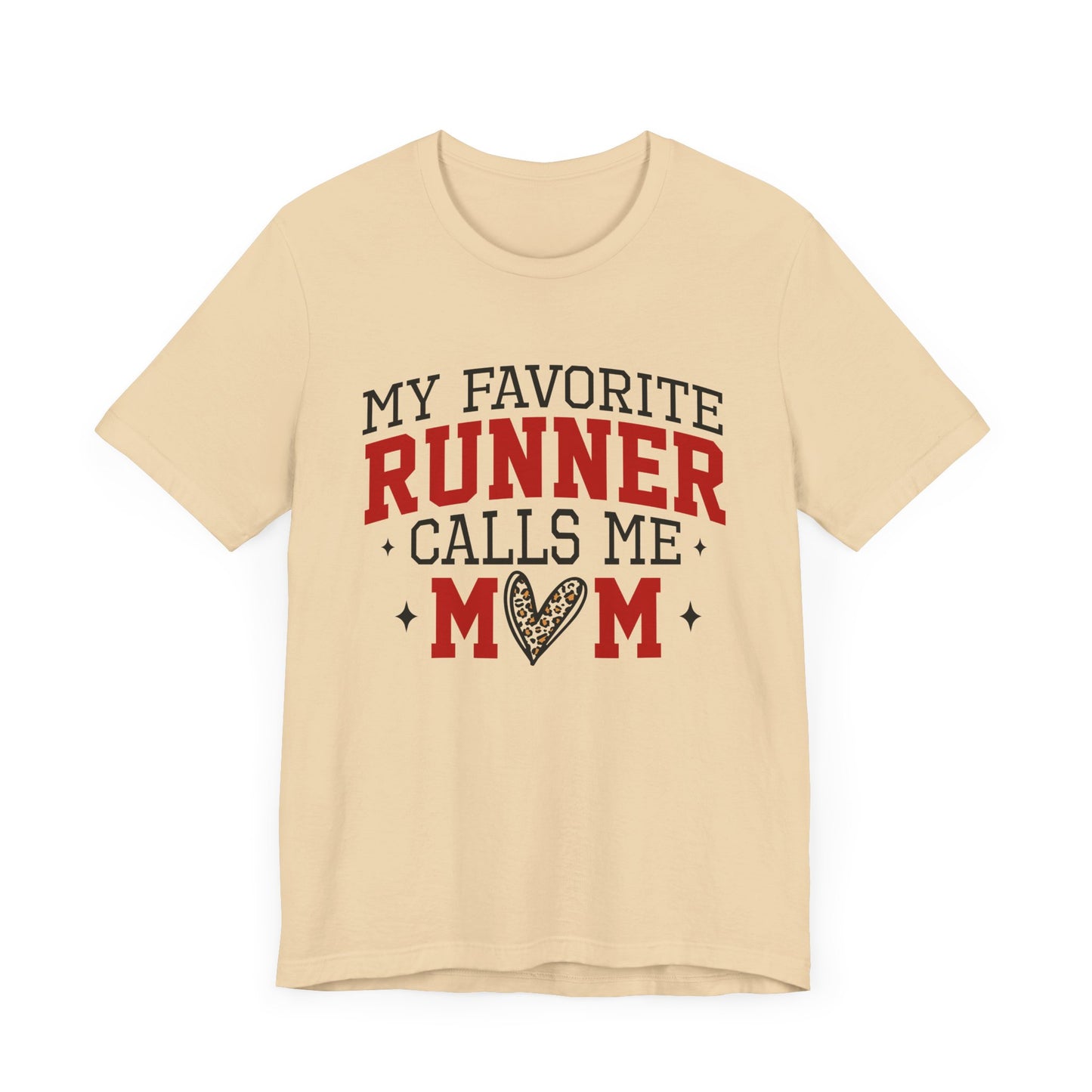 My favorite runner calls me mom Shirt, runner mom shirt, mother's day gift shirt, mom shirt