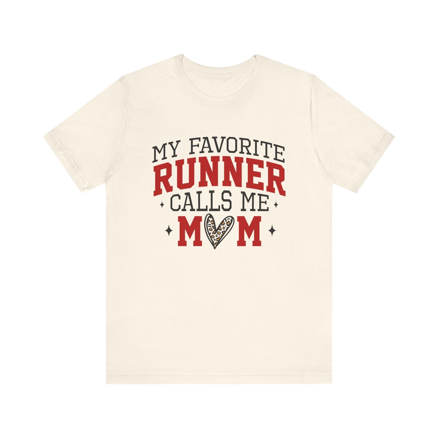 My favorite runner calls me mom Shirt, runner mom shirt, mother's day gift shirt, mom shirt